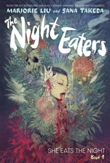NIGHT EATERS: SHE EATS THE NIGHT (BOOK 1)